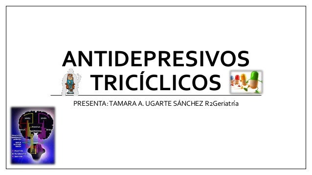 antidepresivos triciclicos y tetraciclicos